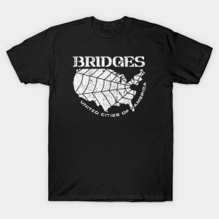 BRIDGES (Variant) T-Shirt